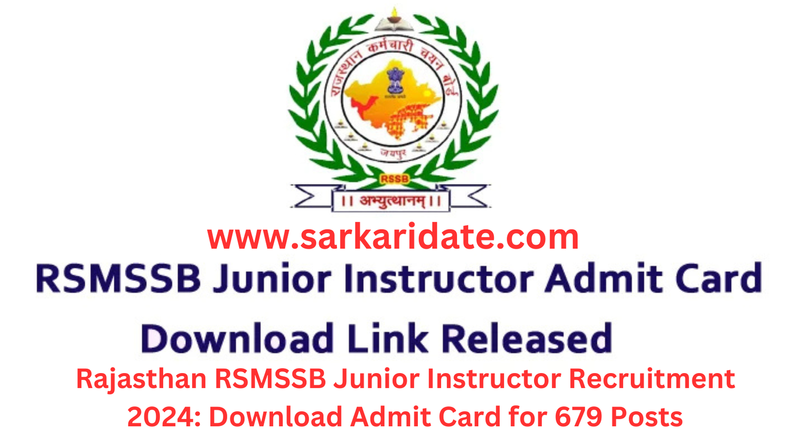 Rajasthan RSMSSB Junior Instructor Recruitment 2024: Download Admit Card for 679 Posts